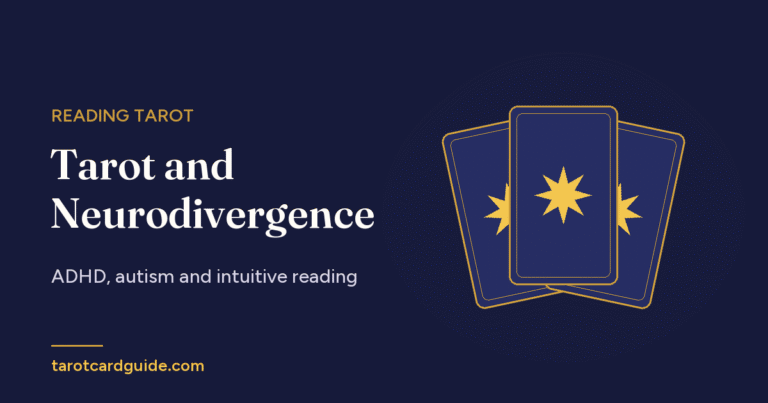 Tarot and Neurodivergence: ADHD, autism and intuitive reading