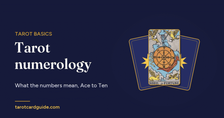 Tarot Numerology: What the Numbers Mean in Tarot