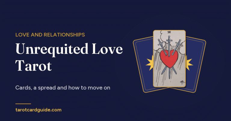 Unrequited Love Tarot: Cards, a spread and how to move on